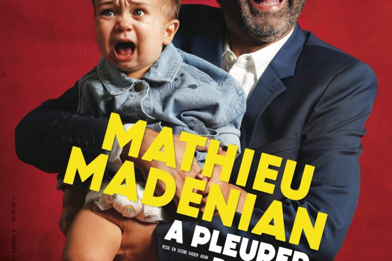 Mandelieu Comedy Festival : MATHIEU MADENIAN – A PLEURER DE RIRE !_Mandelieu-La Napoule