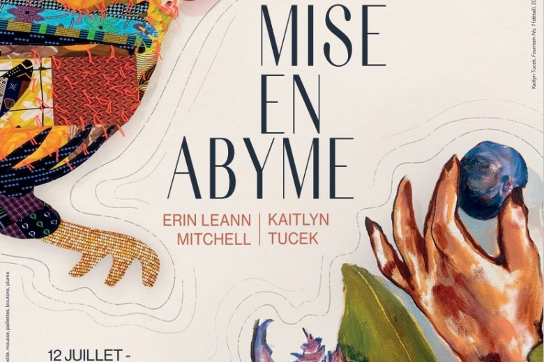 La Napoule Art Foundation – Exposition estivale « Mise en abyme »_Mandelieu-La Napoule